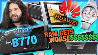 Hw News - Intel Battlemage B770 Leak, More Huawei Gpus Arrive, Memory Crisis Worsens