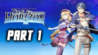 The Legend Of Heroes: Trails Beyond The Horizon - Gameplay Walkthrough Part 1 (ps5 Pro)