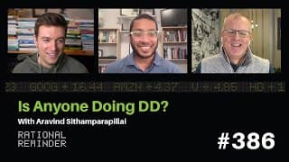 Is Anyone Doing Due Diligence? With Aravind Sithamparapillai | Rational Reminder 386