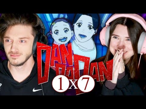Dan Da Dan 1x7: "to A Kinder World" // Reaction And Discussion
