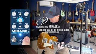 Crazy Tube Circuits: Mirage Jr. Studio-grade Reverb. No-chat Les Paul Demo