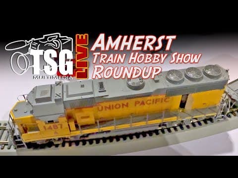 Tsg Live Special | Springfield Amherst Railroad Hobby Show Update