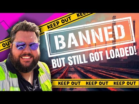 Banned From Loading… But Still Took The Load!