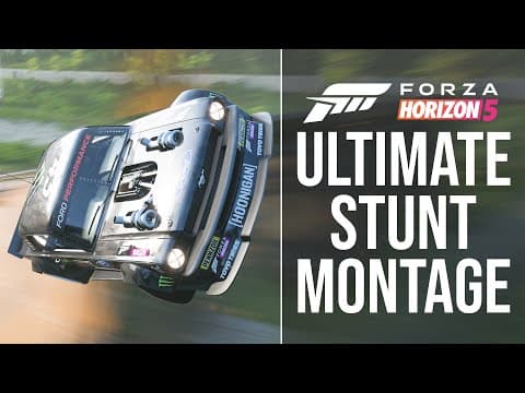 Forza Horizon 5 - Ultimate Stunt Montage