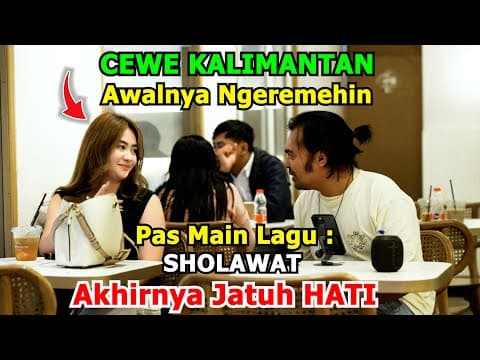 Cewe Kalimantan Awalnya Ngeremehin Pas Main Lagu Sholawat Akhirnya Jatuh Hati