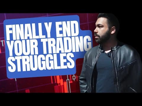 Finally End Your Trading Struggles