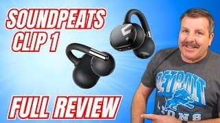 Soundpeats Clip 1 Earbuds Review: Massive Sound Tiny Package