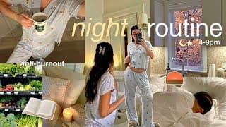 Cozy Productive Night Routine🌙 Clean Girl Habits, Self Care + Anti-burnout