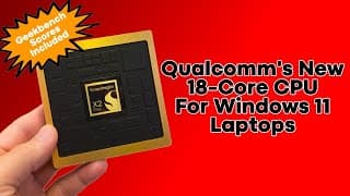 Snapdragon X2 Elite Extreme - 18 Oryon Cpu Cores With A Geekbench Single Core Score Of Over 4000!