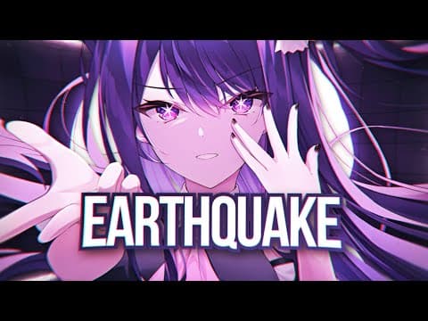Nightcore - Earthquake (lyrics)