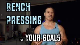 Are You Bench Pressing For Your Goals?