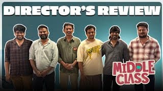 How Is Middle Class- Directors Review| Munishkanth, Vijayalakshmi |kishore Muthuramalingam