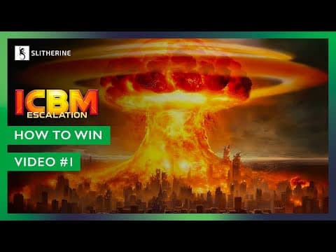 Icbm: Escalation | How To Win – Video #1