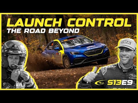 Launch Control: The Road Beyond - Episode 13.9