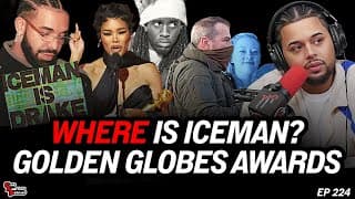 Where Is Iceman & The Fall Off! Kai Cenat Is Retiring? Golden Globes Recap | Cap Episode 224