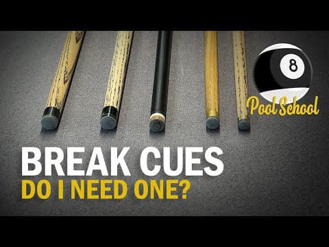 Pool Break Cues - Do I Need One? | Pool School