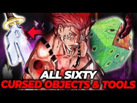 All 60 Cursed Tools & Objects In Jujutsu Kaisen Explained...