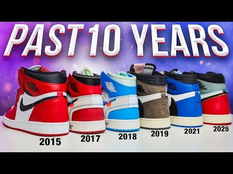 Best Air Jordan 1s From 2015 To 2025 (past 10 Years)