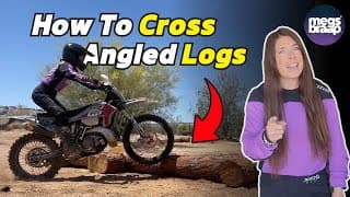 How To Cross Angled Logs On A Dirt Bike