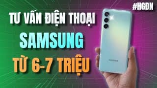 Tư Vấn Mua Điện Thoại Samsung 6-7 Triệu - Rất Nhiều Lựa Chọn, Cấu Hình Rất Tốt! #hgđn