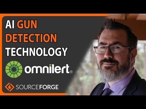 Ai Gun Detection Technology: Omnilert | Sourceforge Podcast, Episode #98