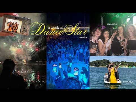 A Week At Dancestar ⭑.ᐟ Dance Competition Vlog, Beach Parties & Days In Croatia