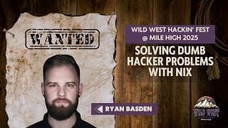 Solving Dumb Hacker Problems With Nix | Ryan Basden