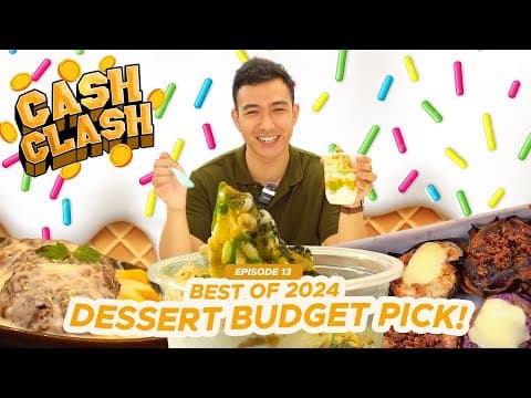 Best Of 2024: Dessert Budget Pick (cash Clash Best Of Desserts 2024)