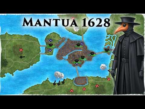 Habsburg Catastrophe: The (staggering) Siege Of Mantua 1629 | Thirty Years' War