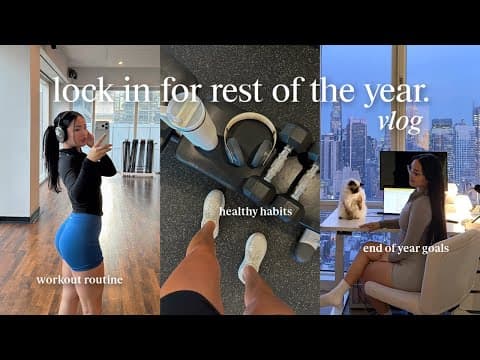end of year LOCK IN 🔒 | how to lock in for the rest of the year, goal setting, & soft discipline ☁️