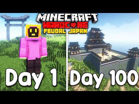 I Survived 100 Days Of Minecraft Hardcore In The Feudal Japan Era!