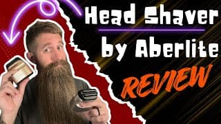 Head Shaver [aberlite Touch 2 Finishing] Review!