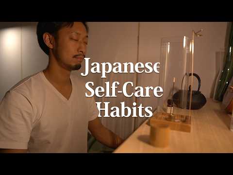 18 Japanese Self-care Habits That Actually Work