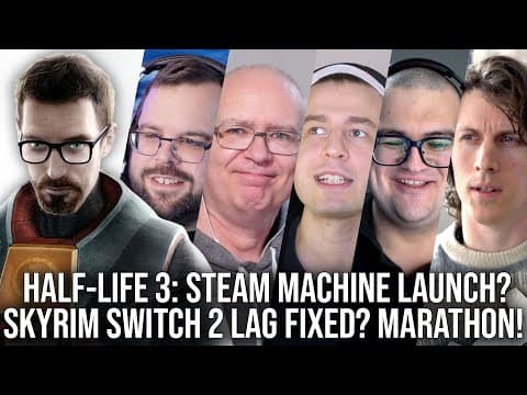 Df Direct Weekly #245: Half-life 3 Steam Machine Launch Game? Skyrim Switch 2 Lag Patch, Marathon!