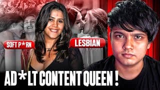 How She Became The Soft P*rn Queen Of india ? | Ekta Kapoor
