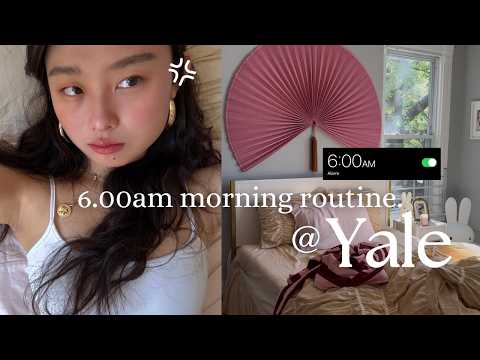 Yale Student's Productive 6am Morning Routine Ft. Skincare + Grwm, Journaling, Yoga