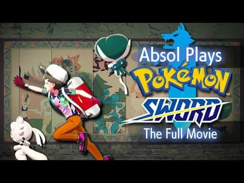 689 - Absol Plays Pokemon Sword: The Full Movie