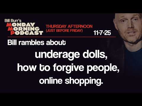 Dolls, Forgiving People, Online Shopping | Thursday Afternoon Monday Morning Podcast 11-7-25