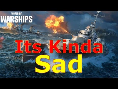 World Of Warships- This Ship Is Just Kinda Sad Now...