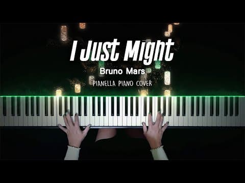 Bruno Mars - I Just Might | Piano Cover By Pianella Piano