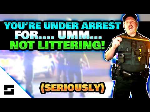 Arrested For Not Littering - This Is So Dumb