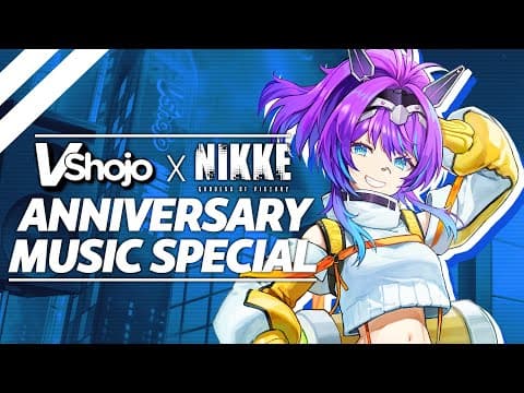 Vshojo X Nikke Anniversary Music Special