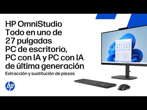 Quitar Y Reemplazar Piezas | Hp Omnistudio 27" Todo En Uno Pc De Sobremesa, Ai Pc, Next Gen Ai Pc