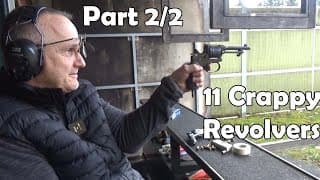 Part 2/2: 11 Crappy Revolvers On The Range With Budi