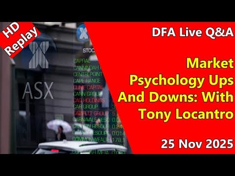 Dfa Live Q&a Hd Replay: Market Psychology Ups And Downs: With Tony Locantro