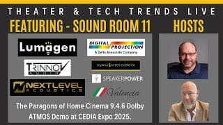 Lumagen Presents - The Paragons Of Home Theater @ Cedia In Sr 11 - Theater And Tech Trends Live!
