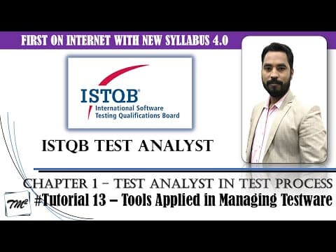 Istqb Test Analyst V4.0 | Tutorial 13 | Tools Applied In Managing Testware | Test Analyst #tmsquare