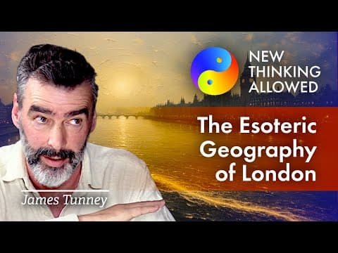 The Esoteric Geography Of London With James Tunney (4k Reboot)