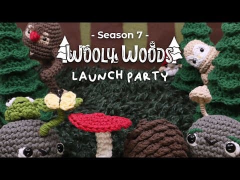 Wooly Woods - Forest Crochet Amigurumi - Launch Party! 🧶🌲