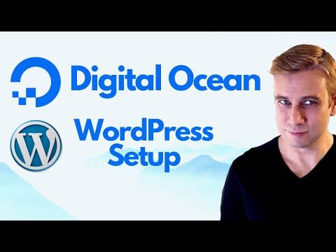 Digitalocean Wordpress Setup (in 12 Minutes)